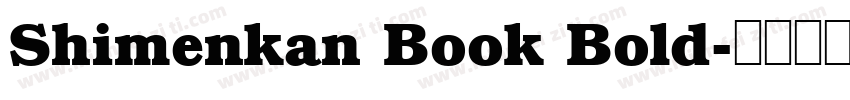 Shimenkan Book Bold字体转换